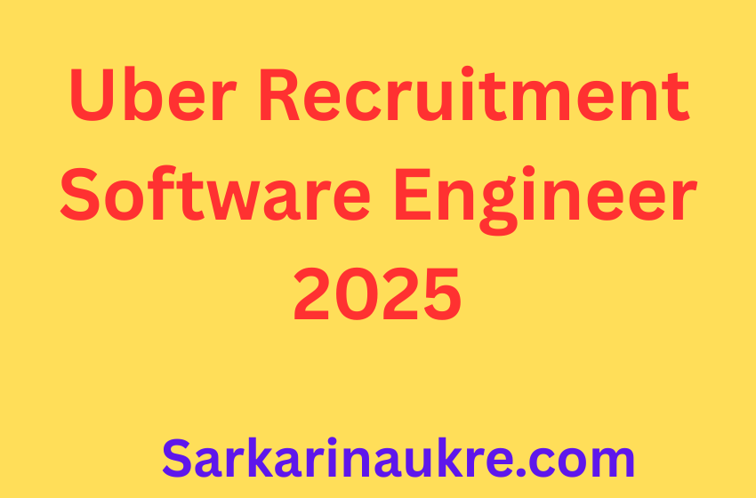 Uber Recruitment Software Engineer 2025