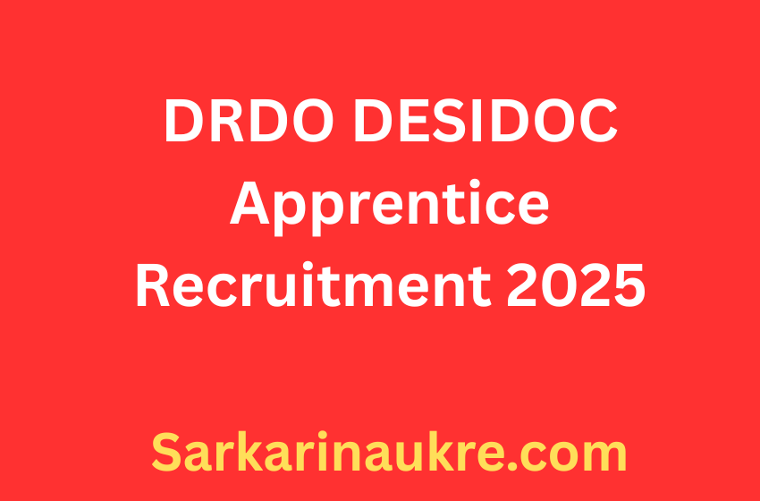 DRDO DESIDOC Apprentice Recruitment 2025