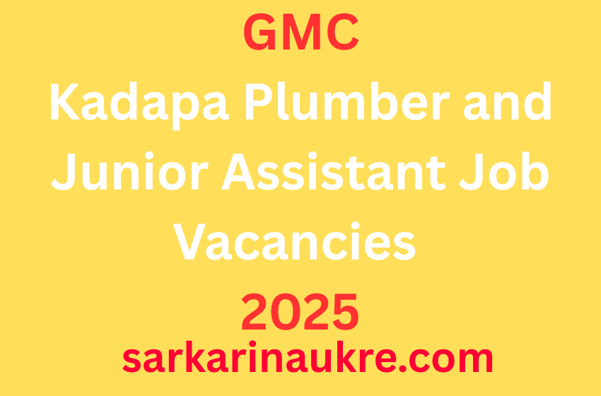 GMC Kadapa Plumber and Junior Assistant Job Vacancies 2025