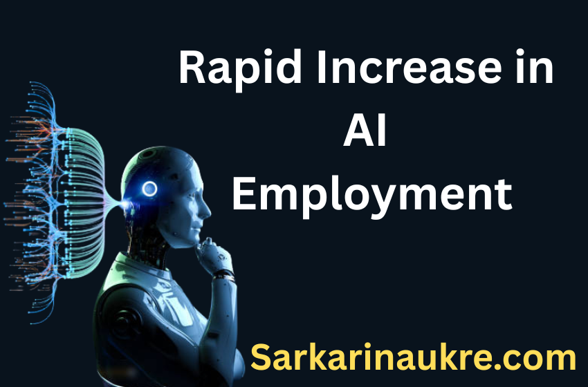 Rapid Increase in AI Employment