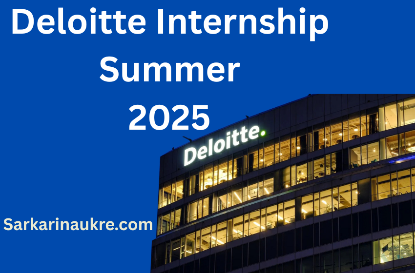 Deloitte Internship Summer 2025