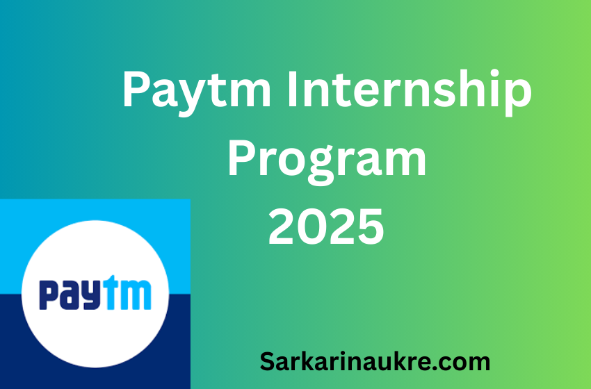 Paytm Internship Program 2025 | Freshers | Apply Now